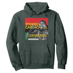 Stokely Carmichael Quote Hoodie Ready For The Revolution Black History Month TS11 Dark Forest Green Print Your Wear