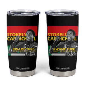 Stokely Carmichael Quote Tumbler Cup Ready For The Revolution Black History Month TS11 Black Print Your Wear