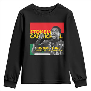 Stokely Carmichael Quote Youth Sweatshirt Ready For The Revolution Black History Month TS11 Black Print Your Wear