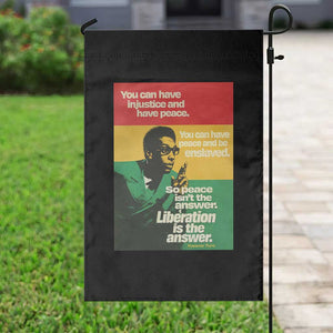 Stokely Carmichael Quote Garden Flag You Can Have Injustice And Have Peace And Be Enslaved TS11 Print Your Wear