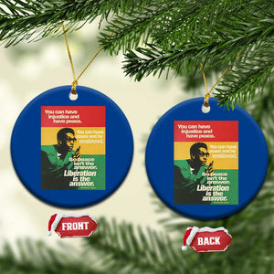 Stokely Carmichael Quote Ceramic Ornament You Can Have Injustice And Have Peace And Be Enslaved TS11 1pc Blue Print Your Wear