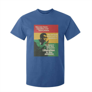 Stokely Carmichael Quote T Shirt For Kid You Can Have Injustice And Have Peace And Be Enslaved TS11 Royal Blue Print Your Wear