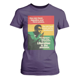 Stokely Carmichael Quote T Shirt For Women You Can Have Injustice And Have Peace And Be Enslaved TS11 Purple Print Your Wear