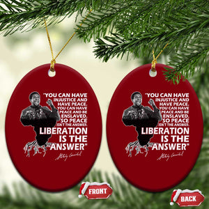 Stokely Carmichael Quote Ceramic Ornament You Can Have Injustice And Have Peace And Be Enslaved Black History Month TS11 Print Your Wear