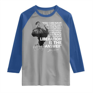 Stokely Carmichael Quote Raglan Shirt You Can Have Injustice And Have Peace And Be Enslaved Black History Month TS11 Sport Gray Royal Print Your Wear