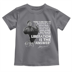 Stokely Carmichael Quote Toddler T Shirt You Can Have Injustice And Have Peace And Be Enslaved Black History Month TS11 Charcoal Print Your Wear