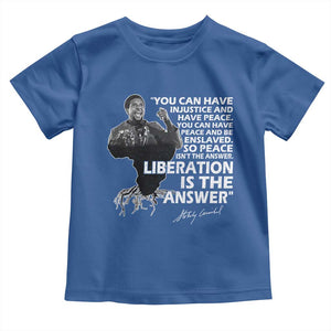 Stokely Carmichael Quote Toddler T Shirt You Can Have Injustice And Have Peace And Be Enslaved Black History Month TS11 Royal Blue Print Your Wear
