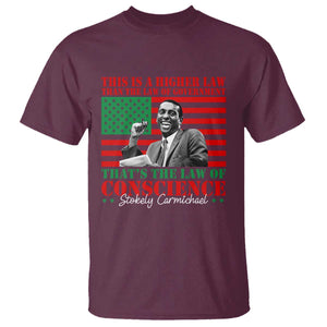 Stokely Carmichael T Shirt That's The Law Of Conscience American Flag TS11 Maroon Print Your Wear