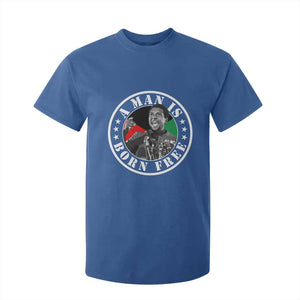 Stokely Carmichael T Shirt For Kid A Man Is Born Free Kwame Ture Civil Rights Leader TS11 Royal Blue Print Your Wear