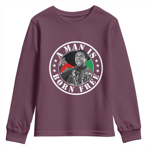 Stokely Carmichael Youth Sweatshirt A Man Is Born Free Kwame Ture Civil Rights Leader TS11 Maroon Print Your Wear
