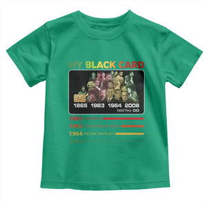 Black History Toddler T Shirt My Black Card Greatest African American Leaders TS11 Irish Green Print Your Wear