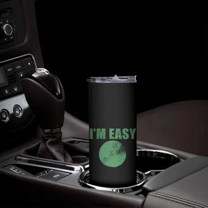 Funny I'm Easy Snowboard Ski Skinny Tumbler Green Circle Retro Mountain Sign TS11 Print Your Wear