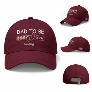 Funny Dad To Be 2026 Loading Baseball Cap New Dad Beer Lover TS11 Baseball Cap Universal Fit Maroon Print Your Wear