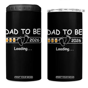 Funny Dad To Be 2026 Loading 4 in 1 Can Cooler Tumbler New Dad Beer Lover TS11 One Size: 16 oz Black Print Your Wear