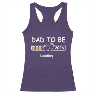 Funny Dad To Be 2026 Loading Racerback Tank Top New Dad Beer Lover TS11 Purple Print Your Wear
