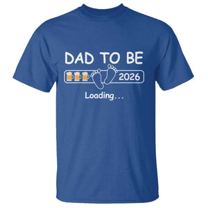 Funny Dad To Be 2026 Loading T Shirt New Dad Beer Lover TS11 Royal Blue Print Your Wear