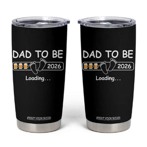 Funny Dad To Be 2026 Loading Tumbler Cup New Dad Beer Lover TS11 Black Print Your Wear