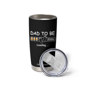 Funny Dad To Be 2026 Loading Tumbler Cup New Dad Beer Lover TS11 Print Your Wear