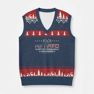 Retired Not My Problem Anymore V-Neck Knit Sweater Vest Funny Retirement Gift TS11 Navy Red Print Your Wear