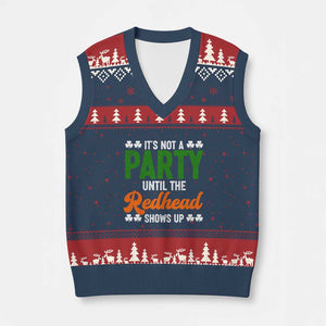 It Is Not A Party Until The Redhead Shows Up V-Neck Knit Sweater Vest Funny Irish St Patricks Day Shamrock TS11 Navy Red Print Your Wear