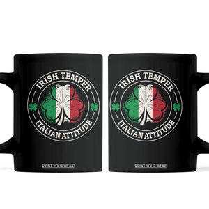 Funny Irish Temper Italian Attitude Coffee Mug Irish Italian Pride Vintage Shamrock TS11 Black Print Your Wear