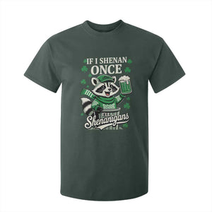 If I Shenan Once I Will Shenanigan T Shirt For Kid St Patricks Day Raccoon TS11 Dark Forest Green Print Your Wear