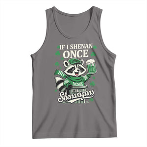 If I Shenan Once I Will Shenanigan Tank Top St Patricks Day Raccoon TS11 Deep Heather Print Your Wear