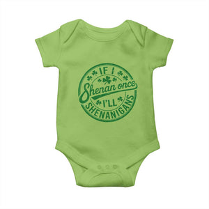 Funny St Patricks Day If I Shenan Once I Will Shenanigan Baby Onesie TS11 Lime Print Your Wear