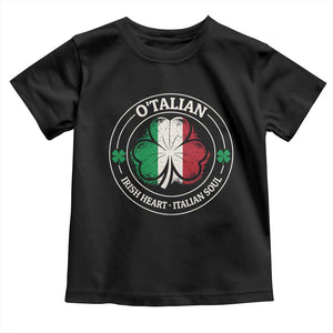 Irish Italian Pride Toddler T Shirt O'Talian Irish Heart Italian Soul St Patricks Day TS11 Black Print Your Wear