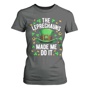 Funny St Patricks Day The Leprechauns Made Me Do It T Shirt For Women TS11 Dark Heather Print Your Wear