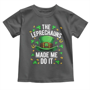 Funny St Patricks Day The Leprechauns Made Me Do It Toddler T Shirt TS11 Dark Heather Print Your Wear