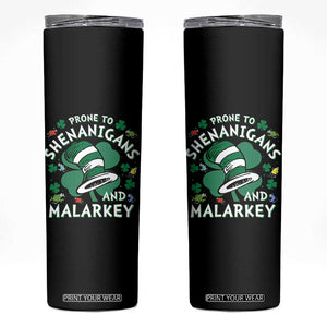 Funny Prone To Shenanigans And Malarkey Skinny Tumbler St Patricks Day Reading Hat TS11 Black Print Your Wear