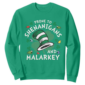 Funny Prone To Shenanigans And Malarkey Sweatshirt St Patricks Day Reading Hat TS11 Irish Green Print Your Wear