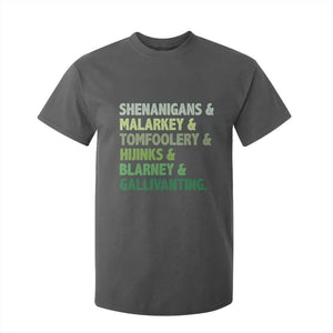 Funny St Patricks Day Shenanigans Malarkey Tomfoolery Hijinks Blarney Gallivanting T Shirt For Kid TS11 Dark Heather Print Your Wear