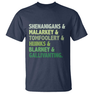 Funny St Patricks Day Shenanigans Malarkey Tomfoolery Hijinks Blarney Gallivanting T Shirt TS11 Navy Print Your Wear