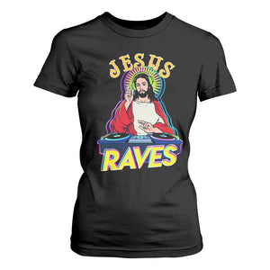 Funny Jesus DJ Raves Techno EDM Party T Shirt For Women TS11 Black Print Your Wear