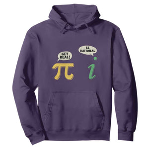 Get Real Be Rational Pi Math Teacher Geek Sarcastic Hoodie TS11 Purple Print Your Wear