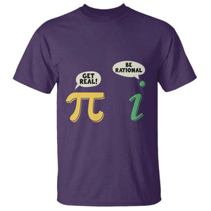 Get Real Be Rational Pi Math Teacher Geek Sarcastic T Shirt TS11 Purple Print Your Wear