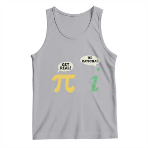 Get Real Be Rational Pi Math Teacher Geek Sarcastic Tank Top TS11 Athletic Heather Print Your Wear