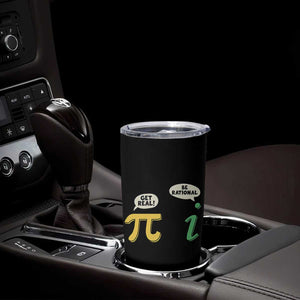 Get Real Be Rational Pi Math Teacher Geek Sarcastic Tumbler Cup TS11 Print Your Wear