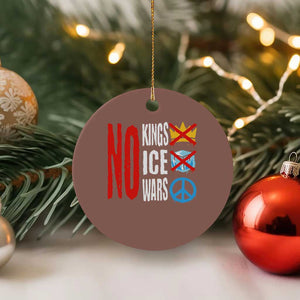 No Kings No Ice No Wars Ceramic Ornament Political Protest Peace Sign TS11 1pc Mocha Print Your Wear