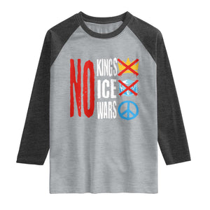 No Kings No Ice No Wars Raglan Shirt Political Protest Peace Sign TS11 Heather Gray Heather Charcoal Print Your Wear