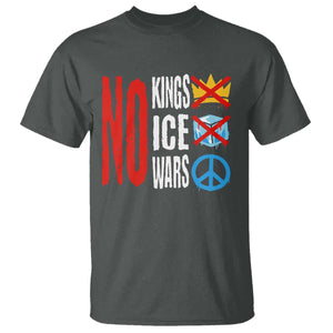 No Kings No Ice No Wars T Shirt Political Protest Peace Sign TS11 Dark Heather Print Your Wear