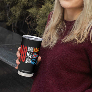 No Kings No Ice No Wars Tumbler Cup Political Protest Peace Sign TS11 Print Your Wear