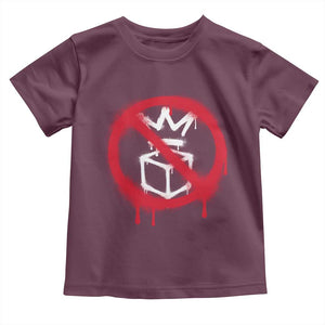 No Kings No Ice Protest Toddler T Shirt Vintage Political Stop Sign Graffiti Graphic TS11 Maroon Print Your Wear
