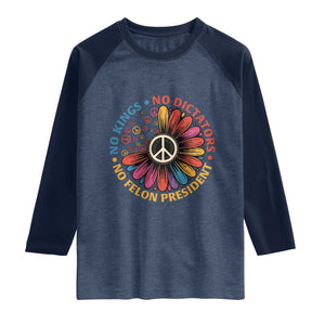 No Kings No Dictators No Felon Presidents Raglan Shirt Retro Flower Peace Sign TS11 Heather Denim Navy Print Your Wear