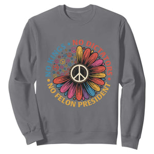 No Kings No Dictators No Felon Presidents Sweatshirt Retro Flower Peace Sign TS11 Charcoal Print Your Wear