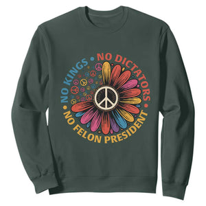 No Kings No Dictators No Felon Presidents Sweatshirt Retro Flower Peace Sign TS11 Dark Forest Green Print Your Wear