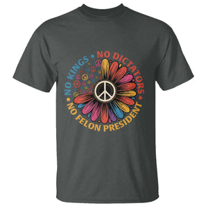 No Kings No Dictators No Felon Presidents T Shirt Retro Flower Peace Sign TS11 Dark Heather Print Your Wear