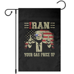 Iran Your Gas Price Up Garden Flag Funny Political Gas Station TS11 Black Print Your Wear